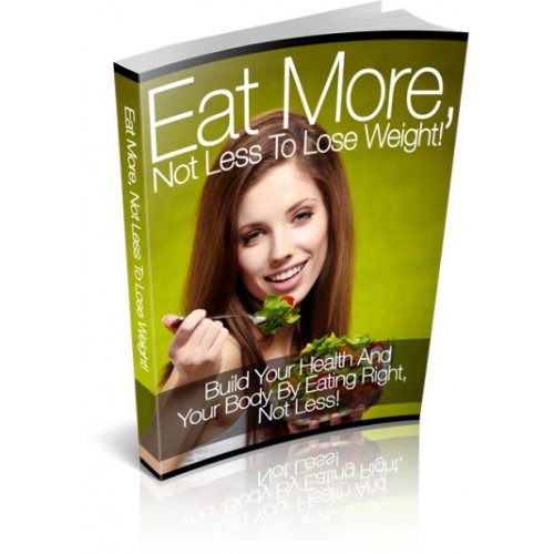 Eat More Not Less