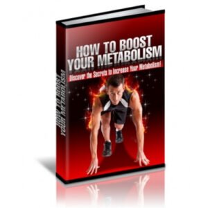 How To Boost Your Metabolism